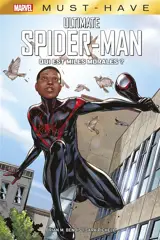 Spider-Man ultimate. Qui est Miles Morales ? - Brian Michael Bendis