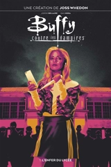 Buffy contre les vampires. Vol. 1. L'enfer du lycée - Jordie Bellaire