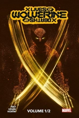 X lives-X deaths of Wolverine. Vol. 1 - Benjamin Percy