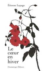Le coeur en hiver - Etienne Lepage