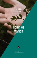 Robin et Marion - Etienne Lepage
