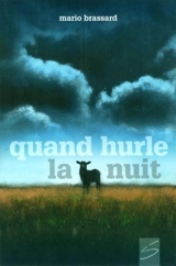 Quand hurle la nuit - Mario Brassard