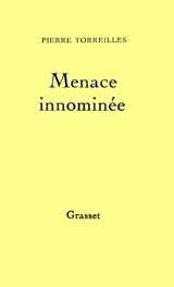 Menace innominée - Pierre Torreilles
