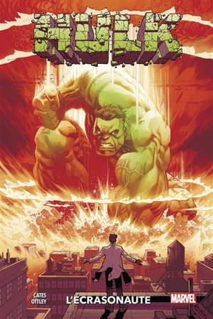 Hulk. Vol. 1. L'écrasonaute - Donny Cates