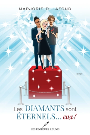 Les diamants sont éternels... eux ! - Marjorie D. Lafond