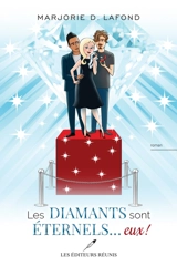 Les diamants sont éternels... eux ! - Marjorie D. Lafond