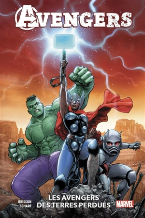 Avengers. Les Avengers des terres perdues - Ed Brisson