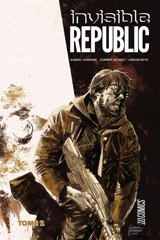 Invisible Republic. Vol. 2 - Corinna Bechko