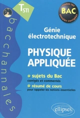 Physique appliquée : TSTI, génie électrotechnique - Pascal Clavier