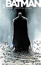 Batman : sombre reflet - Scott Snyder
