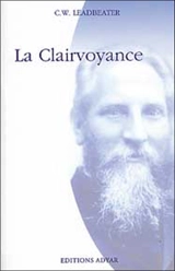 La clairvoyance - Charles Webster Leadbeater