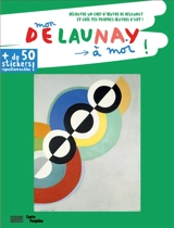 Mon Delaunay à moi ! - Anne Weiss