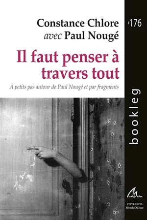 Il faut penser à travers tout - Constance Chlore