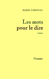 Les mots pour le dire - Marie Cardinal