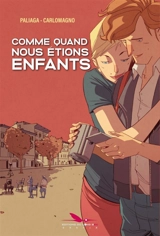 Comme quand nous étions enfants - Jacopo Paliaga