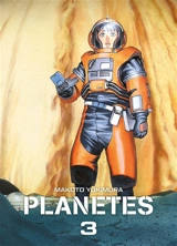 Planètes. Vol. 3 - Makoto Yukimura