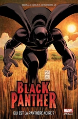 Black Panther. Vol. 1. Qui est la Panthère noire ? - Reginald Hudlin