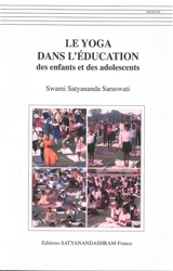 Le yoga dans l'éducation des enfants et des adolescents - Swami Satyananda Saraswati