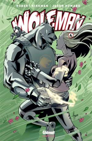 Wolf-Man. Vol. 4 - Robert Kirkman