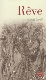 Intelligences. Vol. 3. Rêve - Martial Caroff