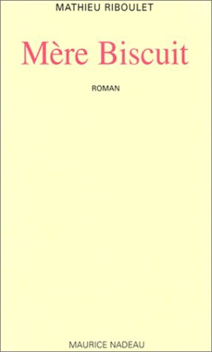 Mère Biscuit - Mathieu Riboulet