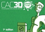 CAC3D : encyclopédie des produits dérivés : Gaston & Cie - Christian Mallet