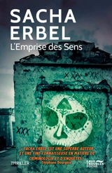 L'emprise des sens : thriller - Sacha Erbel