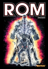 Rom. Origines - Chris Ryall