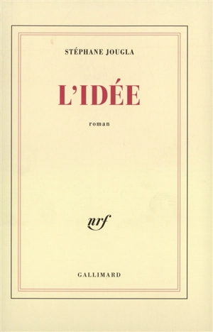 L'idée - Stéphane Jougla