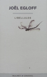 Libellules - Joël Egloff