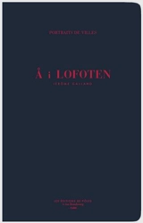 A i Lofoten - Jérôme Galland