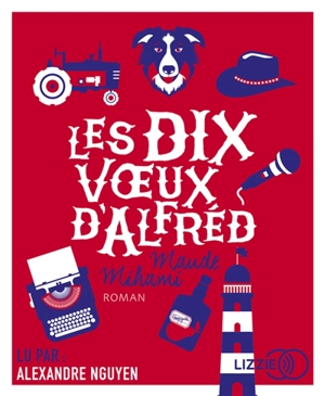 Les dix voeux d'Alfréd - Maude Mihami