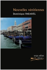 Nouvelles vénitiennes - Dominique Paravel