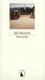 Liens secrets et autres récits - Aldo Palazzeschi