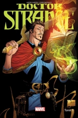 Doctor Strange. Vol. 1. Les voies de l'étrange - Jason Aaron