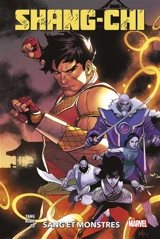 Shang-Chi. Vol. 3. Sang et monstres - Gene Luen Yang