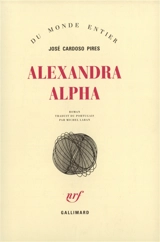 Alexandra Alpha - José Cardoso Pires