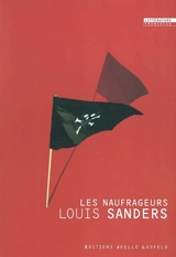 Les naufrageurs - Louis Sanders