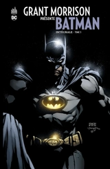 Grant Morrison présente Batman : intégrale. Vol. 3 - Grant Morrison
