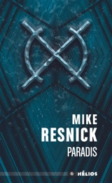 L'infernale comédie. Paradis - Michael D. Resnick