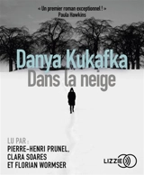 Dans la neige - Danya Kukafka