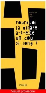 Pourquoi la girafe a-t-elle un cou si long ? - Cee Cee Mia