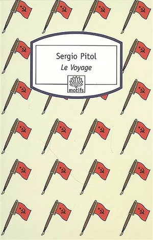 Le voyage - Sergio Pitol