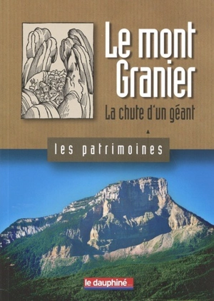 Le mont Granier : la chute d'un géant - Jacques Berlioz