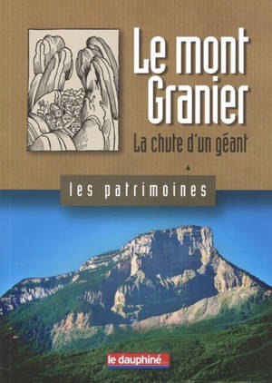 Le mont Granier : la chute d'un géant - Jacques Berlioz