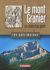 Le mont Granier : la chute d'un géant - Jacques Berlioz