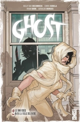 Ghost. Vol. 2. Le boucher dans la ville blanche - Kelly Sue Deconnick