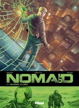 Nomad 2.0. Vol. 1. Mémoire flash - Jean-David Morvan
