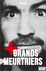 Les plus grands meurtriers - Paul Roland