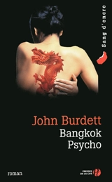 Bangkok psycho - John Burdett